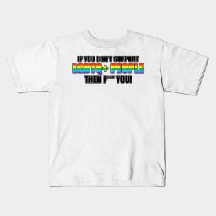 Support your LGBT Friends Kids T-Shirt